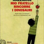 mio-fratello-rincorre-i-dinosauri